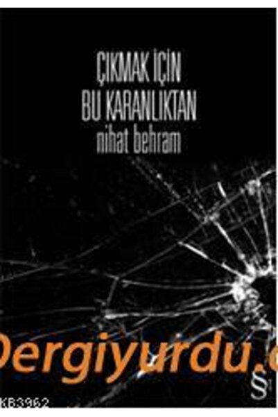 Everest Yayınları Çıkmak Için Bu Karanlıktan