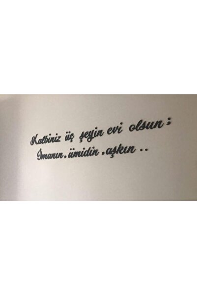 Yumak Dekor Grup Kalbiniz Üç Şeyin Evi Olsun... Ahşap Duvar Yazısı - Motto - ...