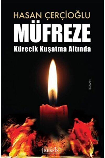 Berfin Yayınları Müfreze, Hasan Çerçioğlu, , Müfreze Kitabı, 589 Sayfa