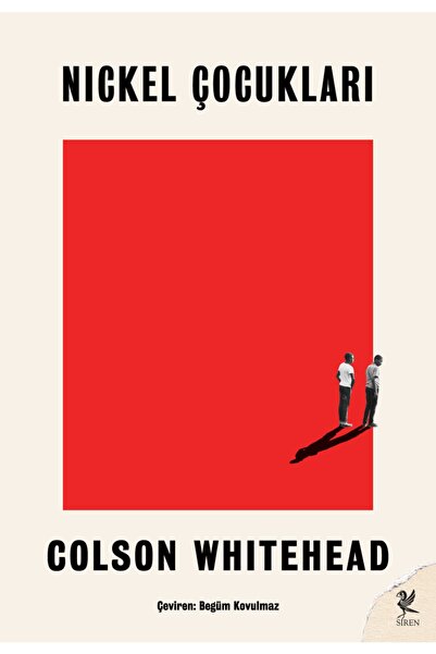 Siren Yayınları Nickel Çocukları Colson Whitehead