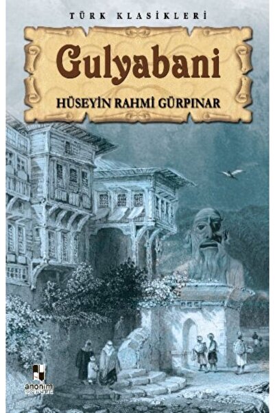 Generic Brand Gulyabani Hüseyin Rahmi Gürpınar Kitabı  Sayfa Anonim Yayıncılık