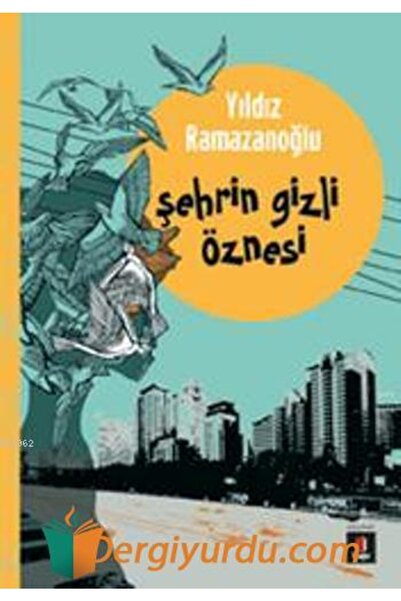 Kapı Yayınları Şehrin Gizli Öznesi