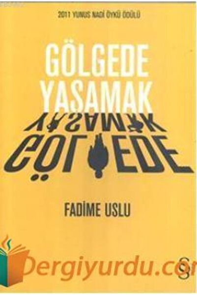 Everest Yayınları Gölgede Yaşamak