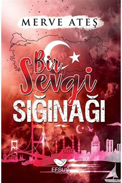 Efsus Yayınları Bir Sevgi Sığınağı