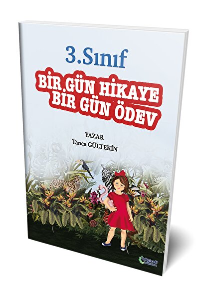 Bilgiseli Yayınları 3. Sınıf Bir Gün Hikaye Bir Gün Ödev / Tanca Gültekin / Bilgiseli Yayınları / 9786257155090