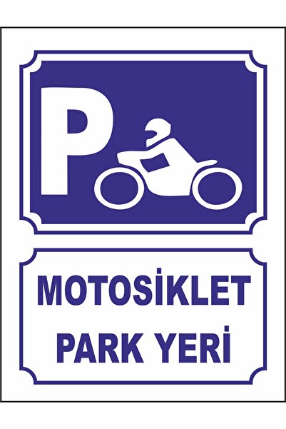 Birim Matbaa Motosiklet Park Yeri Levhası