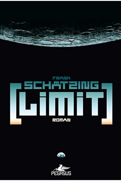 Pegasus Yayınları Limit – Frank Schatzing
