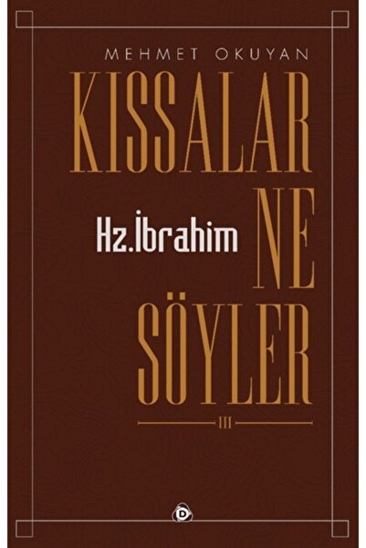 Genel Markalar Kıssalar Ne Söyler / Düşün Yayıncılık / Mehmet Okuyan