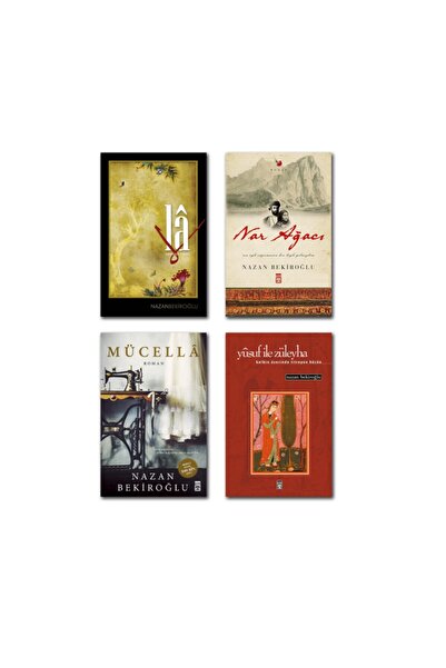 Timaş Yayınları Nazan Bekiroğlu 4 Kitap Set - La - Nar Ağacı - Mücella - Yusuf Ile Züleyha - Timaş