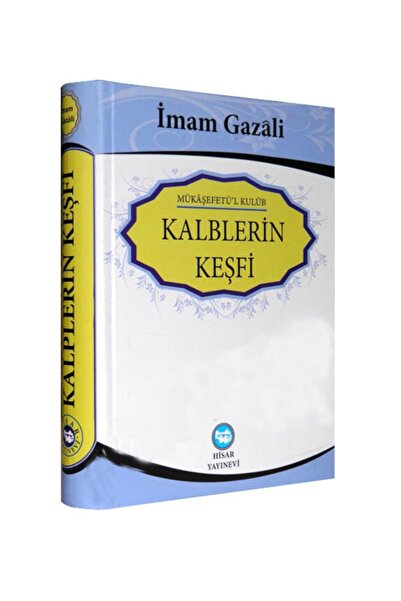 Hisar Yayınevi Kalblerin Keşfi - Imamı Gazali - ( Kağıt değişiklik gösterebilir)