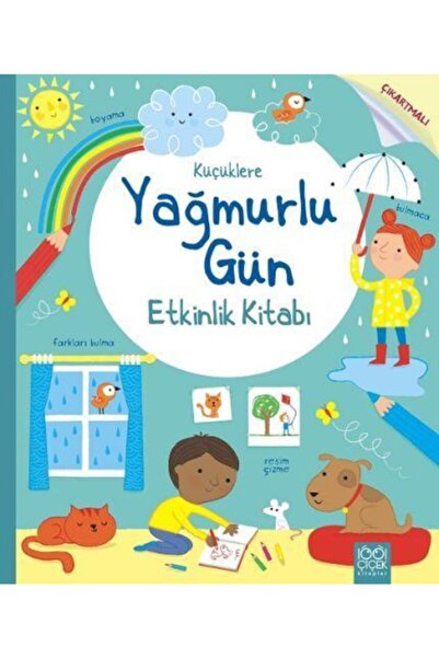 1001 Çiçek Kitaplar Küçüklere Yağmurlu Gün Çıkartmalı Etkinlik Kitabı