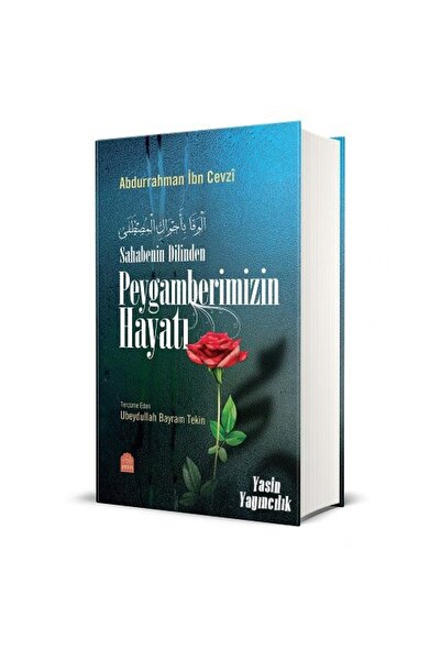 Yasin Yayınevi Sahabenin Dilinden Peygamberimizin Hayatı