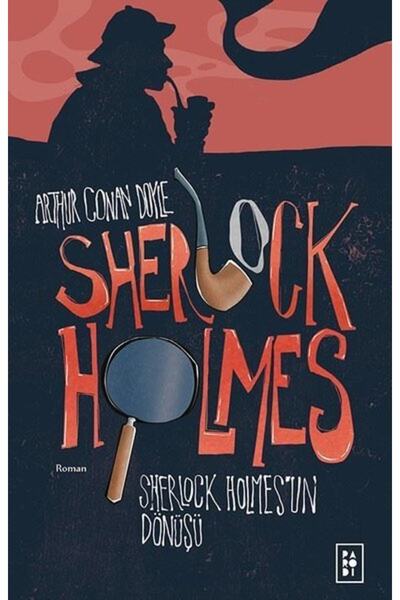 Parodi Yayınları Sherlock Holmes 3 - Sherlock Holmes'un Dönüşü