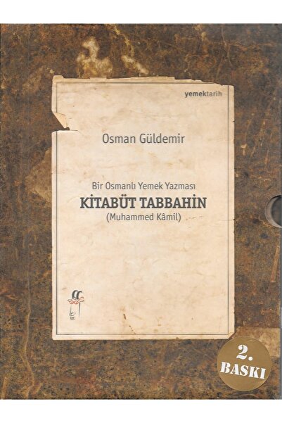 Oğlak Yayıncılık Bir Osmanlı Yemek Yazması Kitabüt Tabbahin