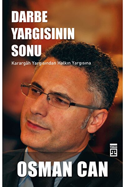 Timaş Yayınları Darbe Yargısının Sonu