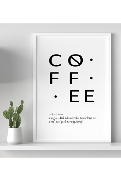 uckanlar Tekli Tablo Tasarımı, Dekor, Motto, Mutfak, Coffe, Kahve, Dekoratif, Çerçeveli