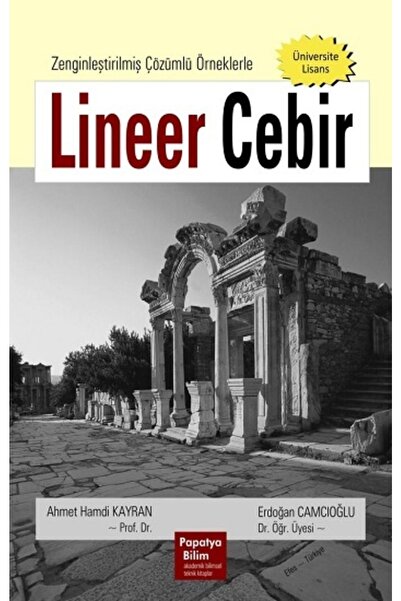 Papatya Bilim Lineer Cebir Ahmet Hamdi Kayran & Erdoğan Camcıoğlu