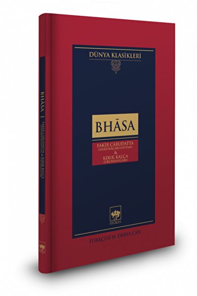 Ötüken Neşriyat Fakir Çarudatt ve Kırık Kalça / Bhasa / Ötüken Neşriyat / 978...