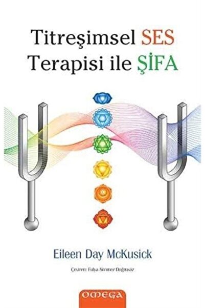 Omega Titreşimsel Ses Terapisi Ile Şifa