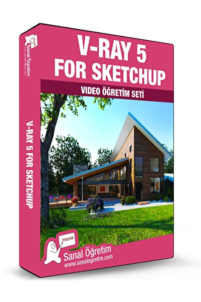 Sanal Öğretim V-ray 5 For Sketchup Video Ders Eğitim Seti