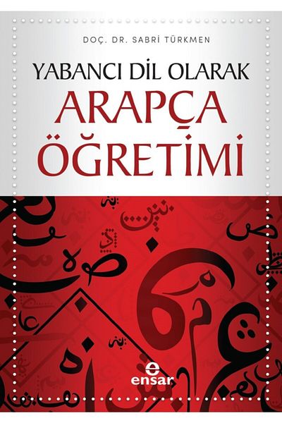Ensar Neşriyat Teaching Arabic as a Foreign Language - Sabri Türkmen