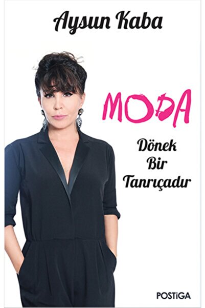 Genel Markalar Moda Dönek Bir Tanrıçadır - Aysun Kaba