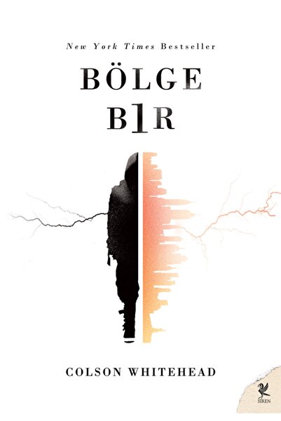 Siren Yayınları Bölge Bir Colson Whitehead - Colson Whitehead