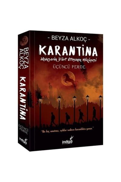 İndigo Kitap Karantina 3.perde- Ciltsiz / Beyza Alkoç