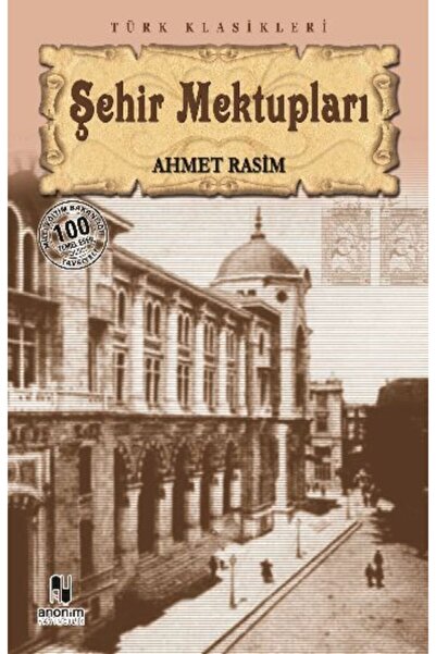 Genel Markalar Şehir Mektupları kitabı - Ahmet Rasim - Anonim Yayıncılık
