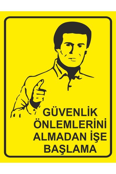 Dekotacım لافتة تحذيرية لبدء العمل دون اتخاذ التدابير السلامة مقاس 25 × 35 سم. ديكوتا