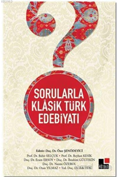 Kesit Yayınları Sorularla Klasik Türk Edebiyatı