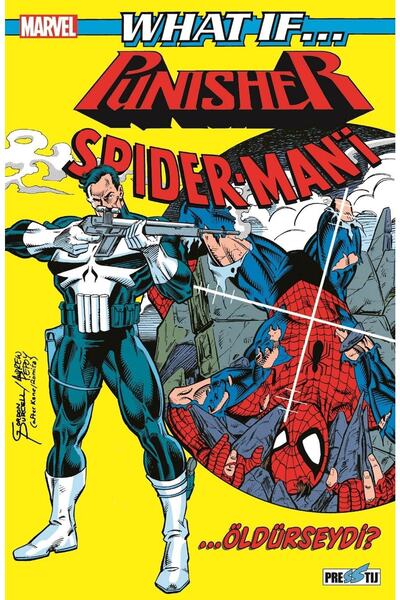 presstij What If? Punisher Spider-man'i Öldürseydi?