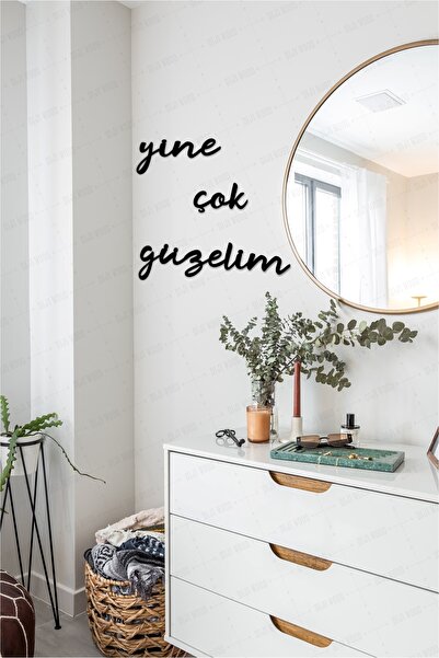 Diji Wood Yine Çok Güzelim Duvar Yazısı Dekoru Ahşap Tablo Süs