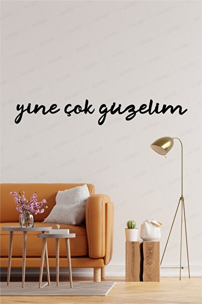 Diji Wood Yine Çok Güzelim Duvar Yazısı Dekoru Ahşap Tablo Süs
