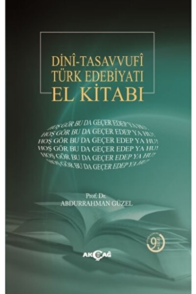 Akçağ Yayınları Dini Tasavvufi Türk Edebiyatı El Kitabı Ciltli