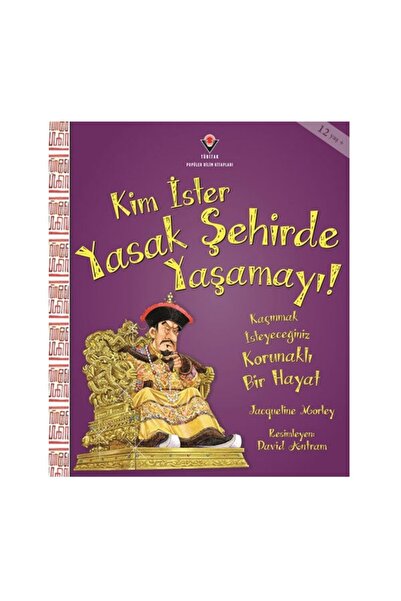 Tübitak Yayınları Kim Ister Yasak Şehirde Yaşamayı!