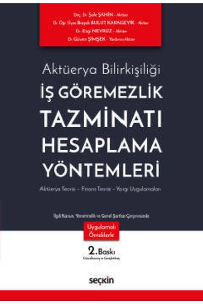 Seçkin Yayıncılık Aktüerya Bilirkişiliği Iş Görememezlik Tazminatı Hesaplama ...