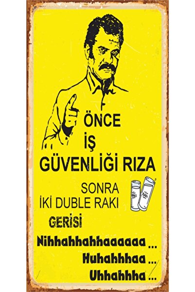 Hayat Poster Erol Taş Önce Iş Güvenliği Mini Retro Ahşap Poster
