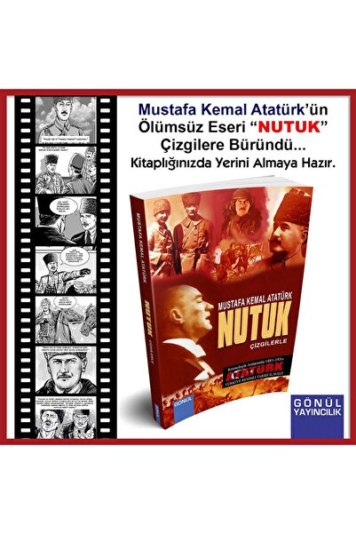 GÖNÜL YAYINCILIK Nutuk - Çizgi Roman Resimlerle Nutuk Mustafa Kemal Atatürk