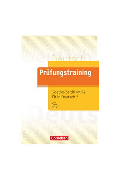 Cornelsen Prüfungstraining Goethe Certificate A2 Fit in Deutsch 2