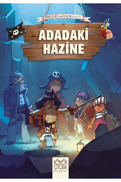 1001 Çiçek Kitaplar Adadaki Hazine - Juliette Parachini-deny & Olivier Dupin ...