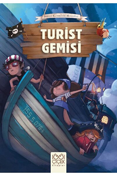 1001 Çiçek Kitaplar Turist Gemisi - - Juliette Parachini-deny & Olivier Dupin...