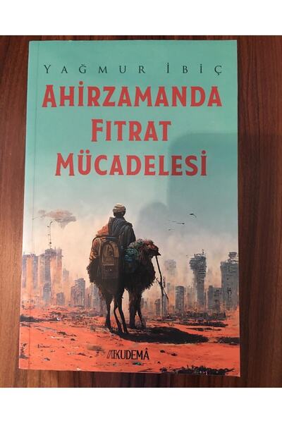 Kudema Ahir Zamanda Fıtrat Mücadelesi