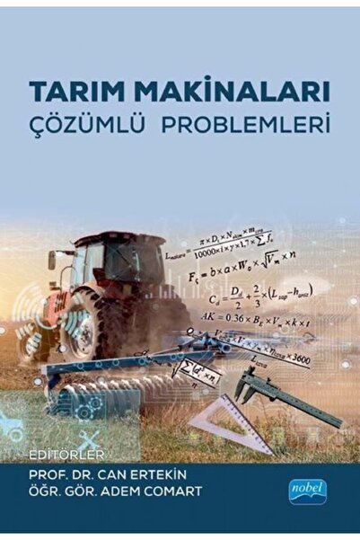 Nobel Akademik Yayıncılık Tarım Makinaları Çözümlü Problemleri