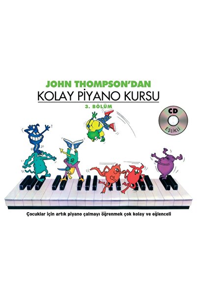 Portemem Yayınları John Thompson'dan Kolay Piyano Kitabı 3. Bölüm Güncel Baskı