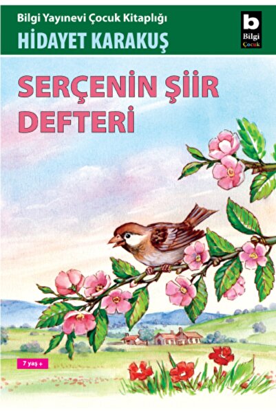 Bilgi Yayınevi Serçenin Şiir Defteri - Hidayet Karakuş