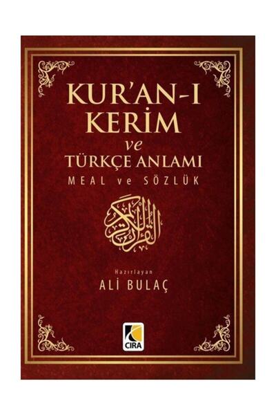 Çıra Yayınları Kur'an-ı Kerim Ve Türkçe Anlamı Meal Ve Sözlük (küçük Boy)