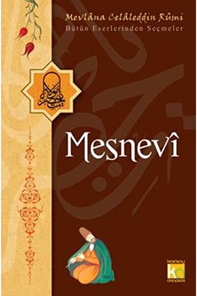 Karatay Akademi Yayınları Mesnevi Mevlana Celaleddin-i Rumi - Mevlana Celaled...