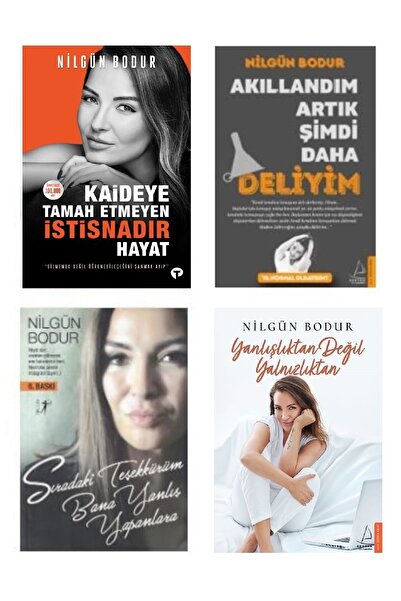 Destek Yayınları Nilgün Bodur 4 Kitap Set (akıllandım Artık Şimdi + Yanlışlık...