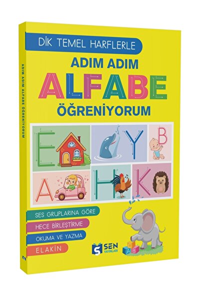 SEN YAYINLARI Adım Adım Alfabe Öğreniyorum (dik Temel Harflarle)
